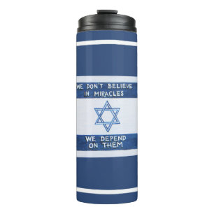 We Depend On Miracles Thermal Tumbler