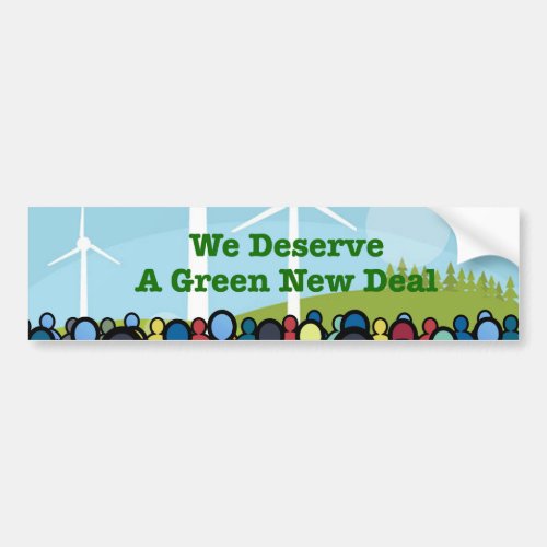 We Deserve a Green New Deal Bumper Sticker