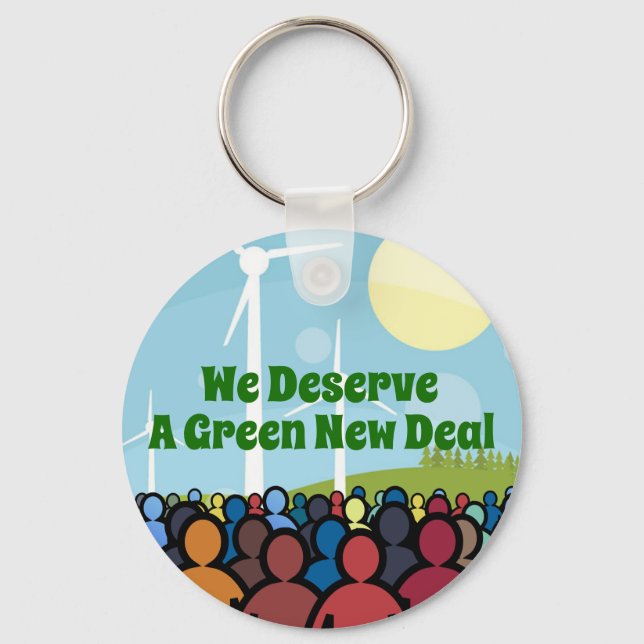 We Deserve a Green New Deal Keychain (Front)