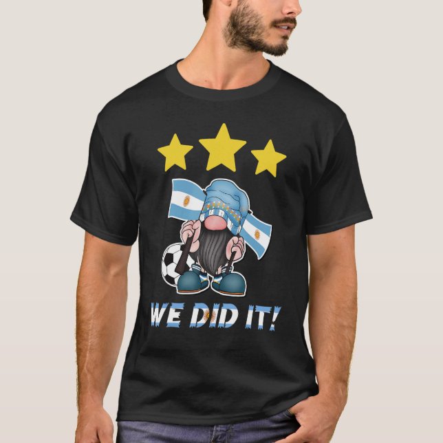 We Did It! Football Gnome Celebrating for Argentin T-Shirt (Front)