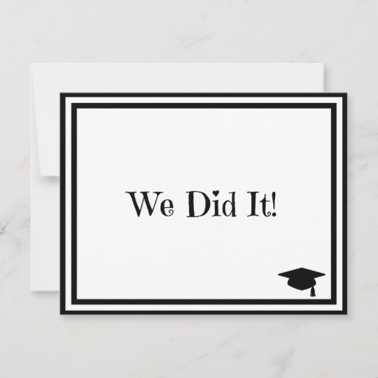 We Did It Graduation Invitation | Zazzle.com