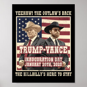 We Did It The Outlaw And The Hillbilly Trump Vance Poster