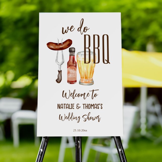 We do BBQ barbecue couples shower shower welcome Foam Board (We do BBQ barbecue couples shower shower welcome sign  Board )
