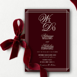 We Do Burgundy Old Money Wedding Invitation