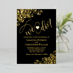 We Do! Cute Modern Wedding Classic Black & Gold Foil Invitation