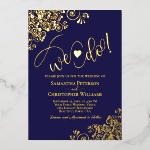 We Do! Cute Modern Wedding Navy Blue & Gold Foil Invitation