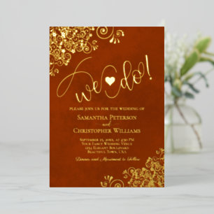 We Do! Cute Modern Wedding Rust Orange & Gold Foil Invitation