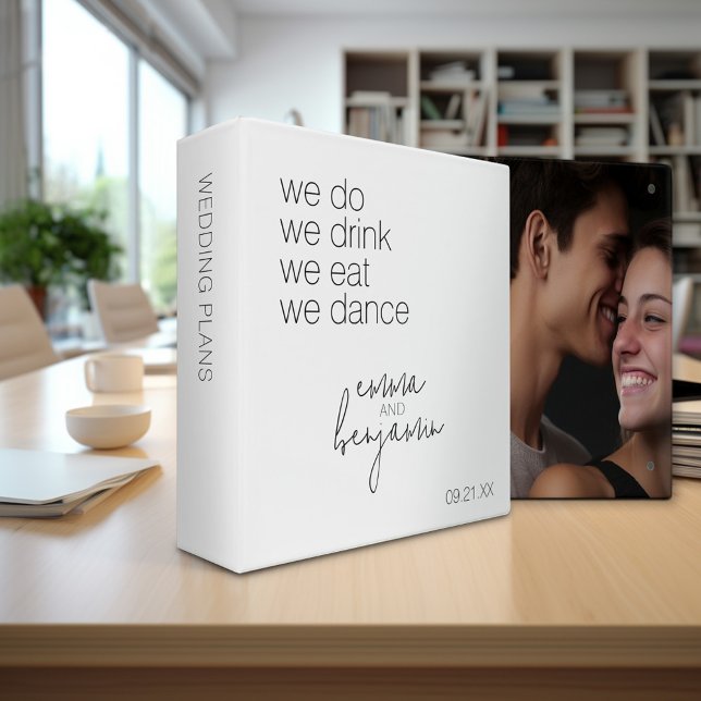 We Do Drink Eat Dance - Modern Wedding 3 Ring Binder (Custom Wedding and Anniversary Binder - Personalize with Bride and Groom)