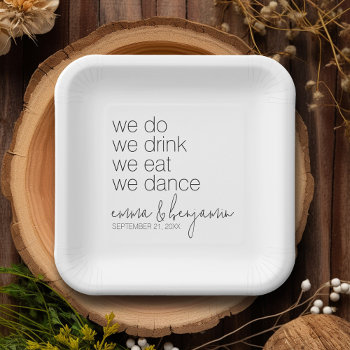We Do Drink Eat Dance - Modern Wedding Paper Plates by JustWeddings at Zazzle