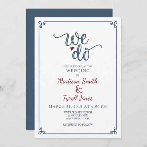 We do Dusty Blue  Red Wedding Invitation