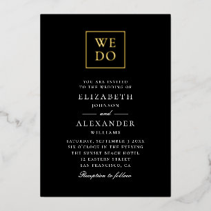 We Do. Elegant classic black gold simple wedding Foil Invitation
