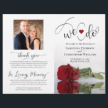 We Do! Elegant Red Rose DIY Fold Wedding Program<br><div class="desc">This beautiful wedding program is both modern and elegant. The DIY folded design features modern script lettering on the front reading "we do" with the names of the couple and wedding date/location. There is a photo of a beautiful long-stemmed red rose reflecting in a pool of water with waves and...</div>