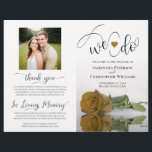 We Do! Gold Ochre Rose Modern Wedding Program<br><div class="desc">This beautiful wedding program is both modern and elegant. The DIY folded design features modern script lettering on the front reading "we do" with the names of the couple and wedding date/location. There is a photo of a beautiful long-stemmed gold ochre or mustard yellow colored rose reflecting in a pool...</div>