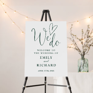 We Do Heart Emerald Green Wedding Welcome Sign