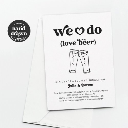 We Do Love Beer Couples Wedding Shower Engagement Invitation