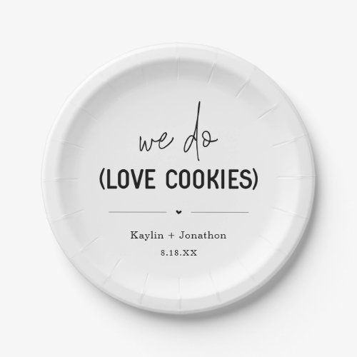 We Do Love Cookies Wedding Dessert Paper Plates