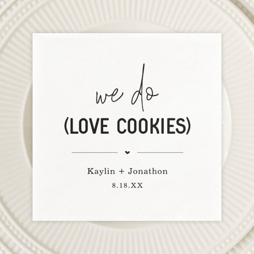 We Do Love Cookies Wedding Napkins