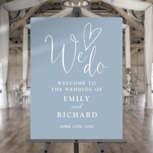 We Do Love Heart Dusty Blue Wedding Welcome Sign