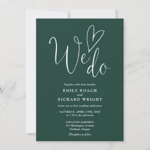 We Do Love Heart Script Emerald Green Wedding Invitation
