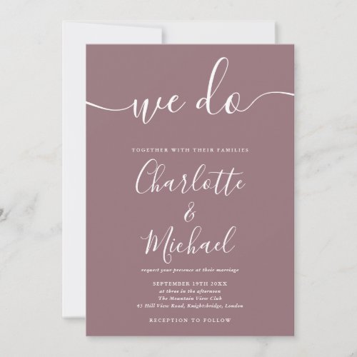 We Do Mauve Signature Script Wedding Invitation