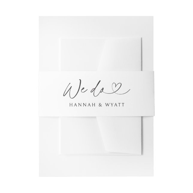 We Do Minimal Heart Chic Wedding Script Belly Band (Front Example)