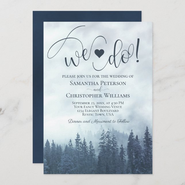 We Do! Misty Blue Pines Rustic Romantic Wedding Invitation (Front/Back)