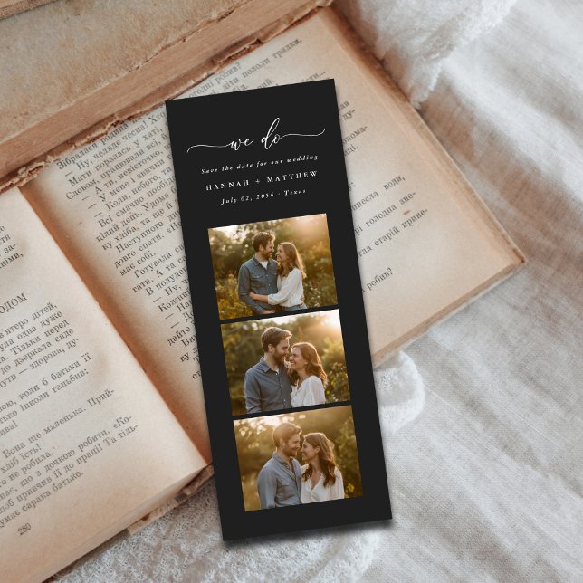 We Do Modern Black Photo Booth Save the Date Bookmarks (Creator Uploaded)
