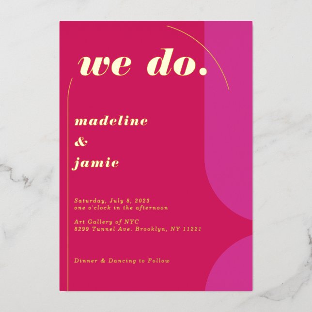 We Do Modern Bold Pink Magenta Retro Abstract Foil Invitation (Front)