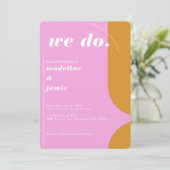 We Do Modern Bold Pink & Yellow Retro Abstract Invitation (Standing Front)