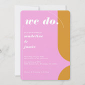 We Do Modern Bold Pink & Yellow Retro Abstract Invitation (Front)