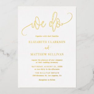 We Do Modern Calligraphy Photo Wedding Foil Invitation