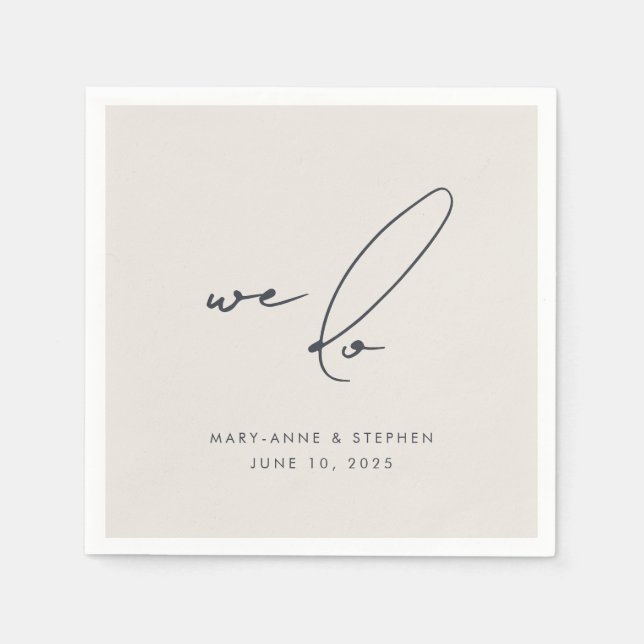 We Do Modern Calligraphy Wedding Party Napkins (Front)