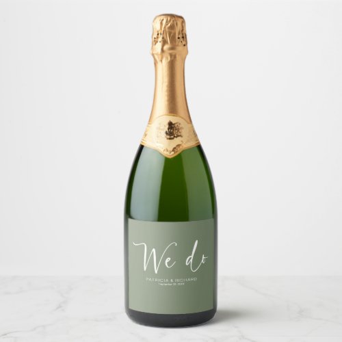 We Do Modern Calligraphy Wedding  Sparkling Wine Label