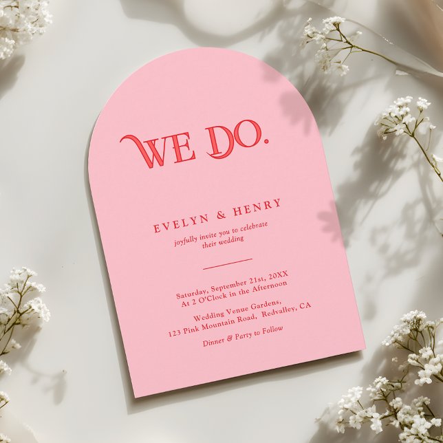 We Do Modern Pink and Red Arch Wedding Invitation (Creator Uploaded)