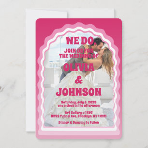 We Do Modern Pink Magenta Retro Wavy Arch Photo Invitation