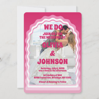 We Do Modern Pink Magenta Retro Wavy Arch Photo Invitation
