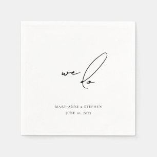 We Do Modern Script Engagement Wedding Party  Napkins