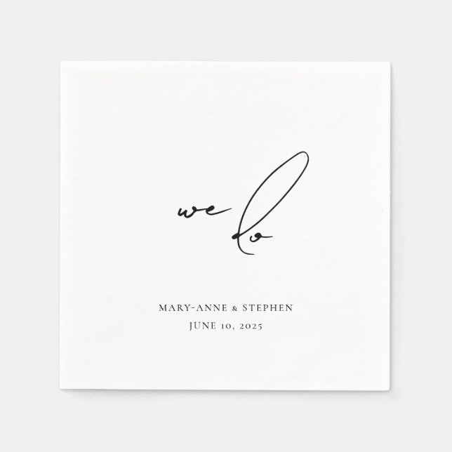 We Do Modern Script Engagement Wedding Party  Napkins (Front)