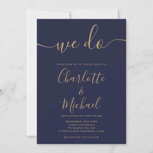 We Do Navy Blue And Gold Signature Script Wedding Invitation