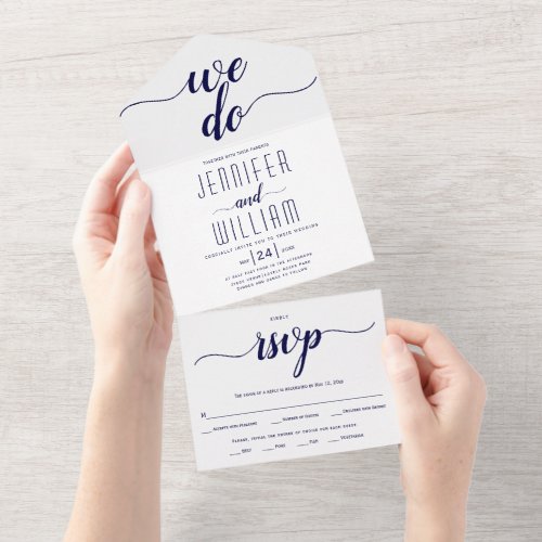 We do navy blue script typography wedding All In One Invitation