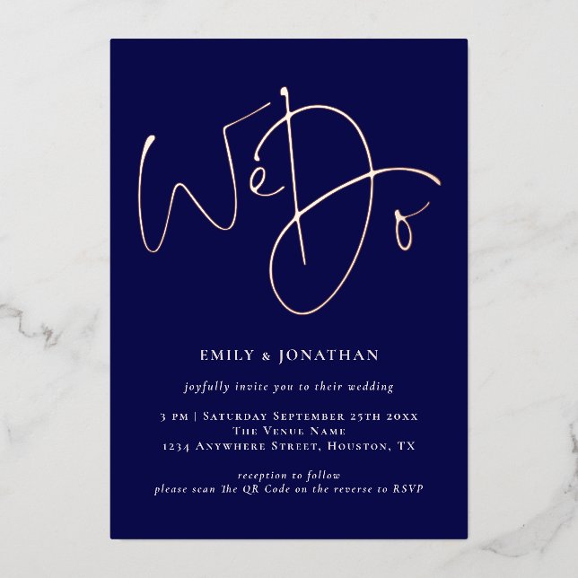 We Do Navy QR Code Rose Gold Real Foil Wedding Invitation (Front)