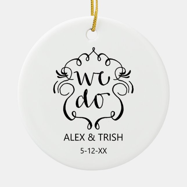 We Do Personalized Couple Elopement Custom Ceramic Ornament (Front)