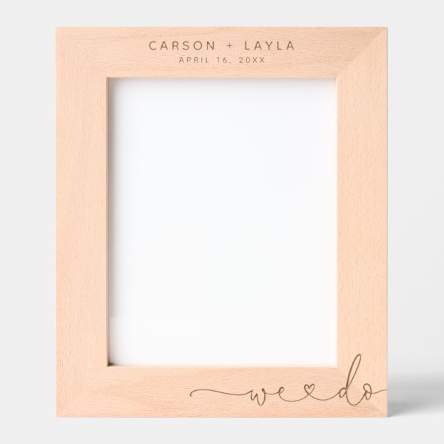 We Do Personalized Wedding Engraved Frames (Front)