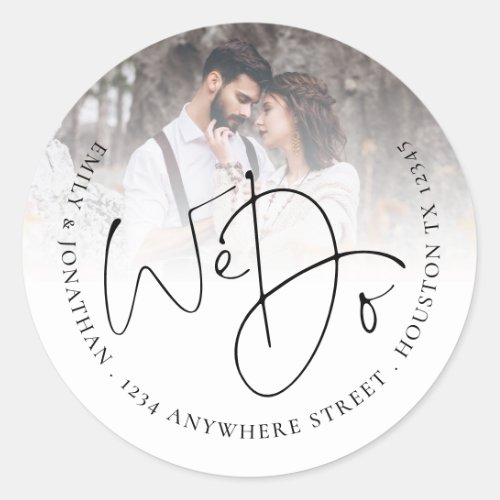 We Do Photo Return Address Wedding Classic Round Sticker