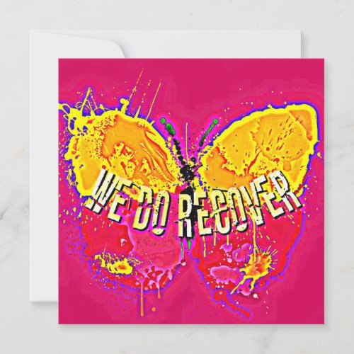 We Do Recover Triumphant Butterfly Card