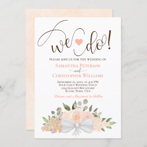 We Do Rustic Coral Peach Roses Boho Floral Wedding Invitation