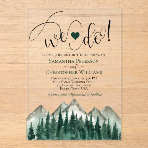 We Do! Rustic Elegant Mountains & Pines Wedding Acrylic Invitations