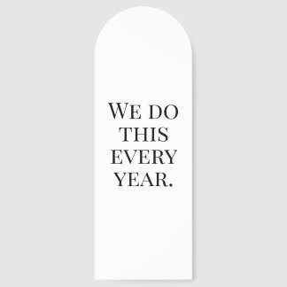 We Do This Every Year Bookmarks