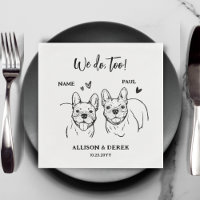 We Do Too Dog French Bulldogs Drawing Wedding