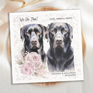 We Do Too Labrador Retriever Floral Dog Wedding Napkins